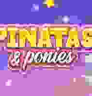 Pinatas & Ponies