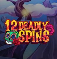 12 Deadly Spins