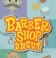 Barber Shop Uncut