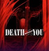 Death Becomes You