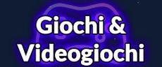Giochi e Videogiochi