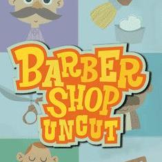 Barber Shop Uncut
