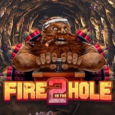 Fire in the Hole 2 slot game