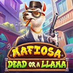Mafiosa Dead or a Llama slot game