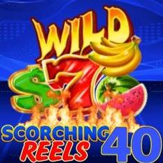 Scorching Reels 40
