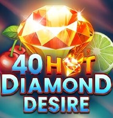 40 Hot Diamond Desire slot