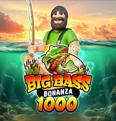 Big Bass Bonanza 1000 slot