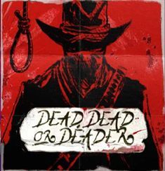 Dead, Dead or Deader slot