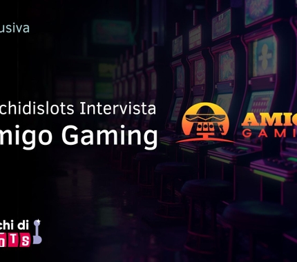 Intervista esclusiva a Amigo Gaming, la software house equa e trasparente