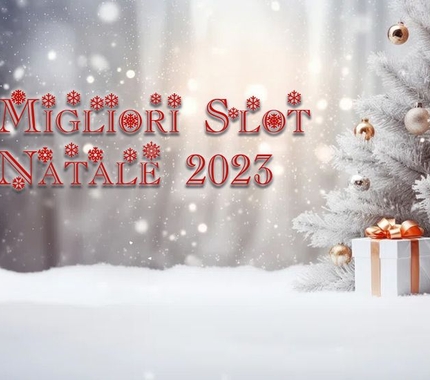 Migliori slot Natale 2023