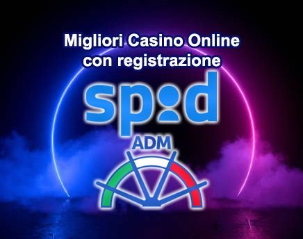 Migliori Casino Online con Registrazione SPID
