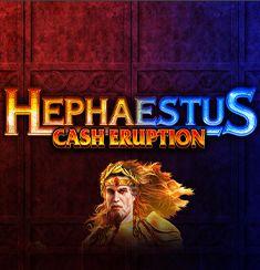 Hephaestus Cash Eruption slot game