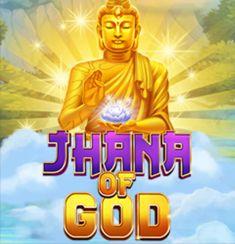 Jhana of God  slot game