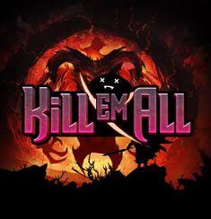 Kill Em All slot game