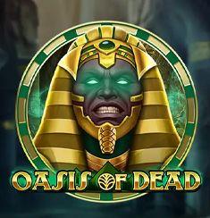 Oasis of Dead slot game