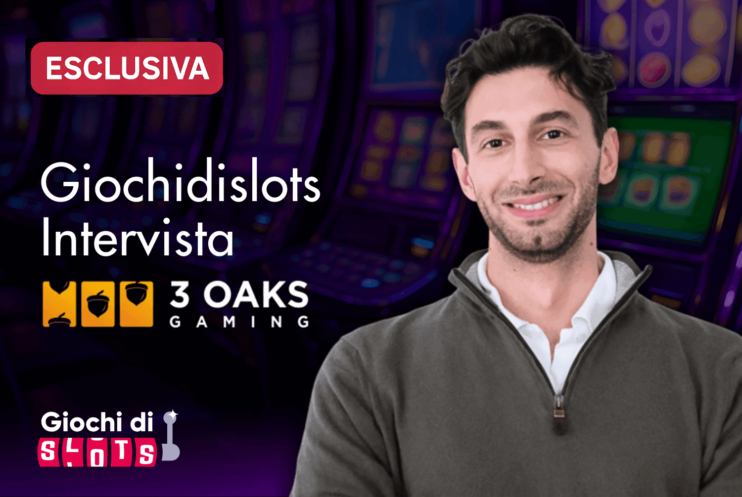 Intervista esclusiva a 3 Oaks Gaming: Federico Miele, Account Manager